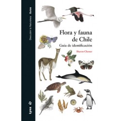 Flora y Fauna de Chile. Guía de identificación